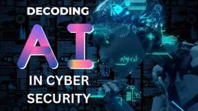 Decoding AI in Cybersecurity: Shield Against Cybercrime | Latest Trends Explain