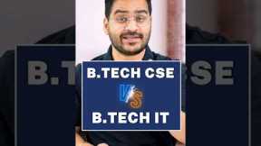 💥B.Tech CSE Vs B.Tech IT? Difference B.Tech CSE or B.Tech IT? #shorts #btechcse #btechIT #viral