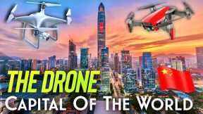 How Drone technology from Shenzhen in China is taking over the world