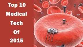 Top 10 Medical Technologies - The Medical Futurist