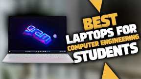 Best Laptop For Computer Engineering Students in 2023 (Top 5 Picks For Any Budget)