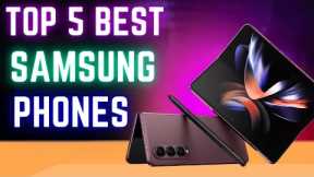 Top 5 Samsung Phones of 2023 📱 - Uncover the Future of Mobile Tech! 🚀
