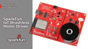 Product Showcase: SparkFun IoT Brushless Motor Driver