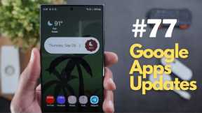 Google Apps Updates Round-up Ep.77 -  30 New Features