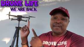 DRONE TECHNOLOGY= DRONE LIFE- WE ARE BACK!!!