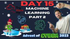 TryHackMe! Advent Of Cyber 2023 - Day 15 | Machine Learning Part 2 Walkthrough