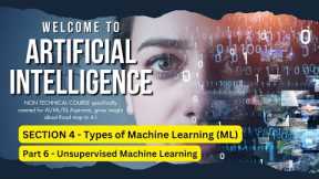 Part 6 - Unsupervised Machine Learning 🧠🤖📊 #AI #unsupervisedlearning  #youtube