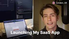 Launching My SaaS App - UK Software Engineer (ep. 12)
