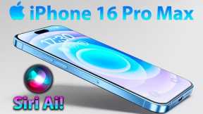 iPhone 16 Pro Max Release Date and Price – iPhone AI FEATURE LEAKS!!