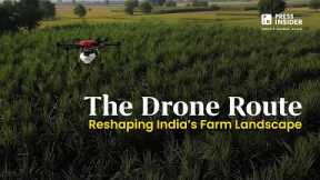 The Drone Route: Reshaping India's Farm Landscape