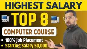Top 8 Highest Salary Computer Course | मिलेगी 100% Job | Best Computer Course After 10th, 12th