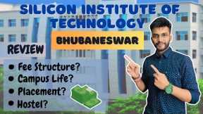 Silicon Institute of Technology, Bhubaneswar College Review | Fee Structure | Placements | Admission