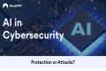 AI in cybersecurity: Pros and cons