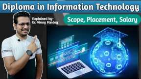 Diploma in Information Technology || Diploma in Computer Engineering || Scope, Placement and Salary