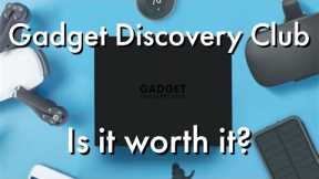 The Gadget Discovery Club Review – Is it Worth It?