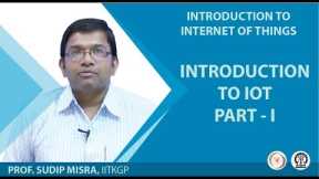 INTRODUCTION TO IOT- PART-I