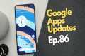 Google Apps Updates Ep.86 - 30+ New