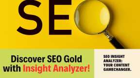 Open SEO Gold: Just How Insight Analyzer Discovers Content Concepts Google Can't Resist 