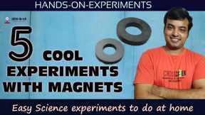 Wow!!! 5 Amazing science experiments with magnets | Cool science experiments to do at home