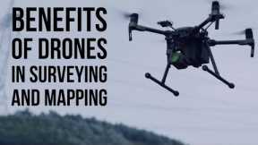 5 Key Benefits of Drones in Surveying and Mapping