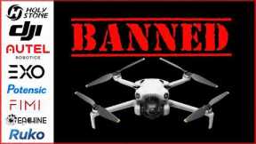 NEW DRONE BAN bill is NOT just DJI Anymore.  Now What?