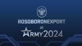 ARMY-2024 International Military Technical Forum