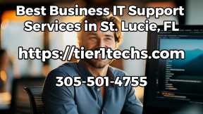 Best Business IT Support Services in St  Lucie, FL | MSP