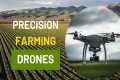 Precision Farming Drones | Drone