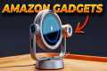 The TOP Amazon Gadgets You Never Knew 