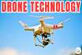 What Is Drone Technology?