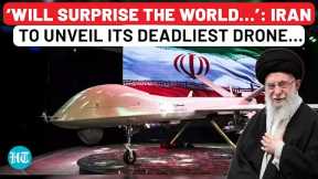 Iran To Unleash This Deadly New Drone On Israel? IRGC Commander Says ‘Will Surprise The World…’