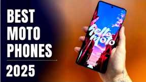 Best MOTO Phones 2025