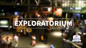 Things to do in San Francisco California - Exploratorium