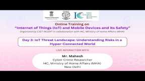 Day 3: IoT Threat Landscape: Understanding Risks in a Hyper-Connected World