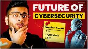 Future of Cyber Security | Trends and Skills for 2025