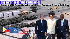 Philippines Surprised! Dozens of NATO Combat Vehicles and Military Equipment Arrive in Subic Bay