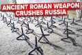 Ukraine Uses ANCIENT ROMAN Weapon to