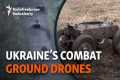 How Ground Drones In Ukraine Are