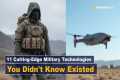 11 Cutting Edge Military Technologies 