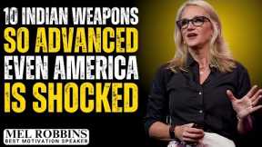 India’s Military Tech Is 10 Years Ahead – Here’s Proof! | Mel Robbins Best Motivational Speech