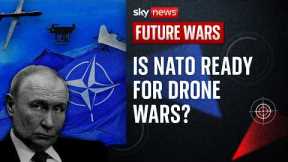 Are we ready for a drone war? | Future Wars