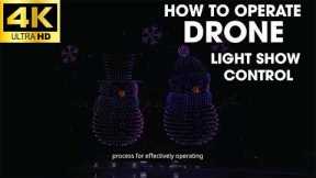 HOW TO OPERATE | DRONE LIGHT SHOW CONTROL