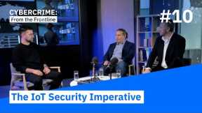 The IoT Security Imperative