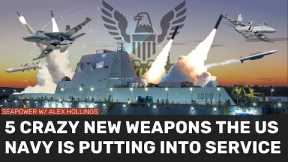 5 crazy new weapons entering service for the US Navy