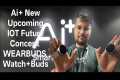 Ai+ New Upcoming IOT Future Concept