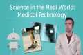 Medical Technology - Real-World