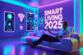 Smart Home 2025 | The Future of Smart 