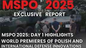 MSPO 2025 Day 1 Full Coverage New Military Products and Defense Technologies Revealed Kielce Poland