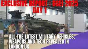 DSEI 2025 Virtual Tour Day 1 All the Latest Military Vehicles, Weapons and Tech Revealed London UK