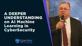 A Deeper Understanding on AI Machine Learning in CyberSecurity
